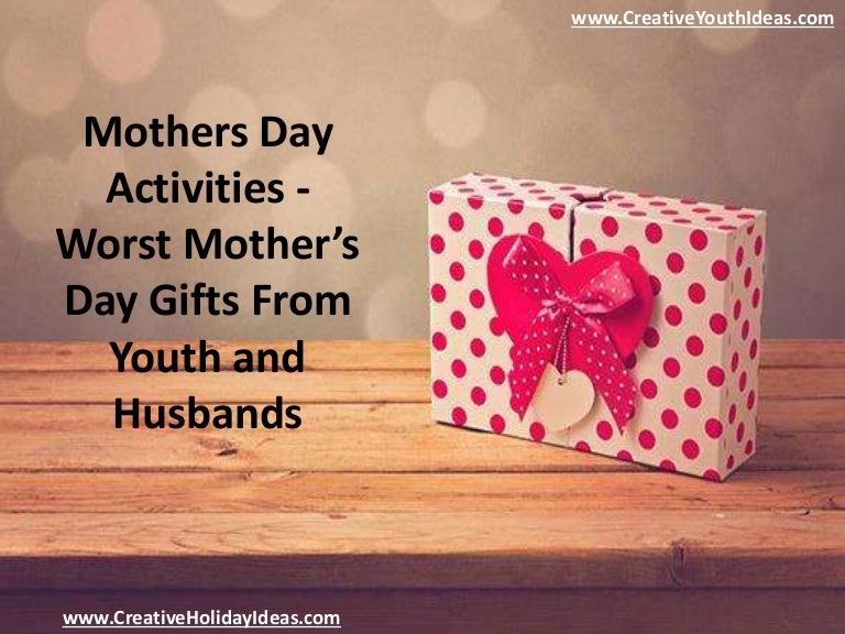 worst mother's day gifts