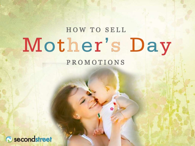 How to Sell Mother's Day Promotions