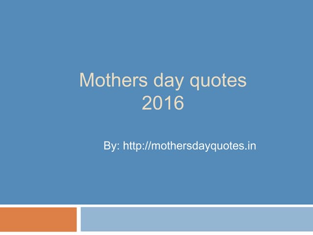 Mothers day quotes 2016