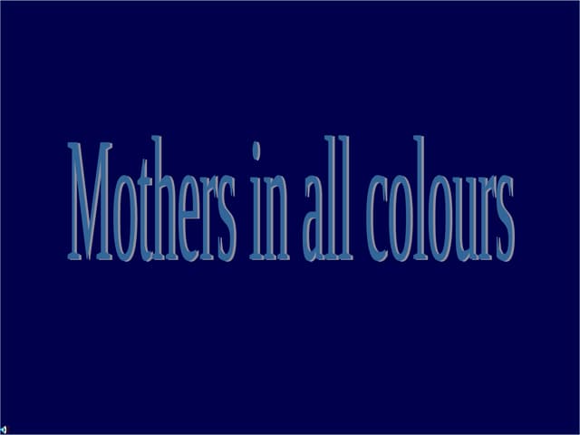 Mothers In Colors