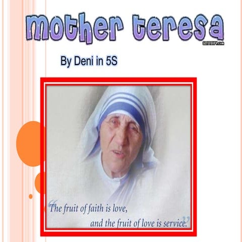 Mother teresa!