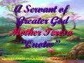 Servant of Greater God "Mother Teresa" (THE WAY TO LIGHT)