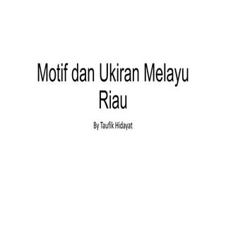 Motif dan ukiran melayu riau