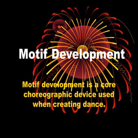 Motif development
