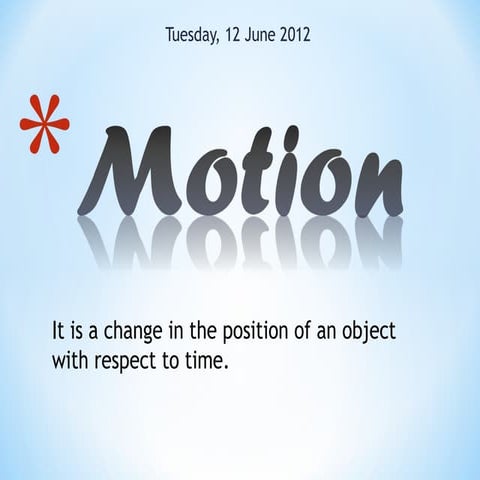 Motion