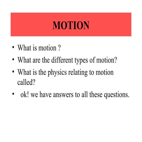 Motion