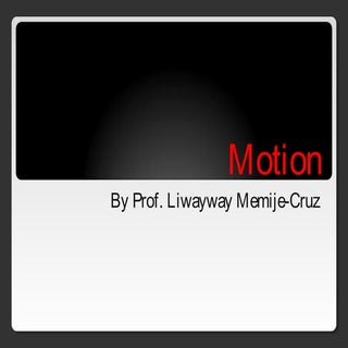 Motion