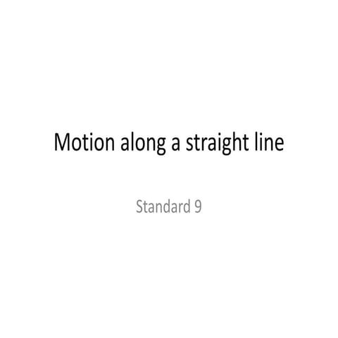 Motion along-a-straight-line