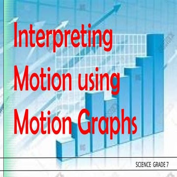 MOTION-GRAPH-POWER-POINT-2 (1).pptx grade 7