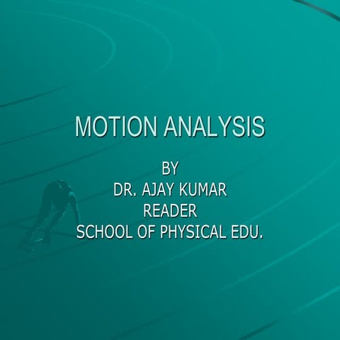 MOTION ANALYSIS (with Walking))))))).ppt