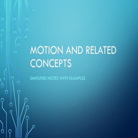 Motion_and_All_Related_Concepts_Final.pptx