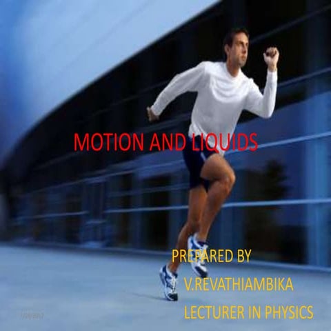 Motion and liquids | PPTX