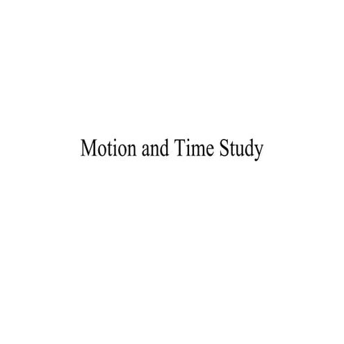 Motion and time study | PPT