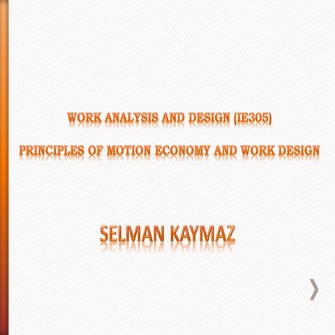 Motion economy work design_