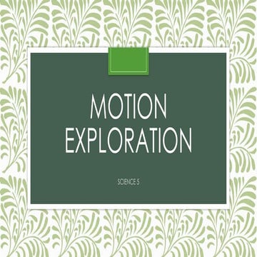 MOTION EXPLORATION.pptx