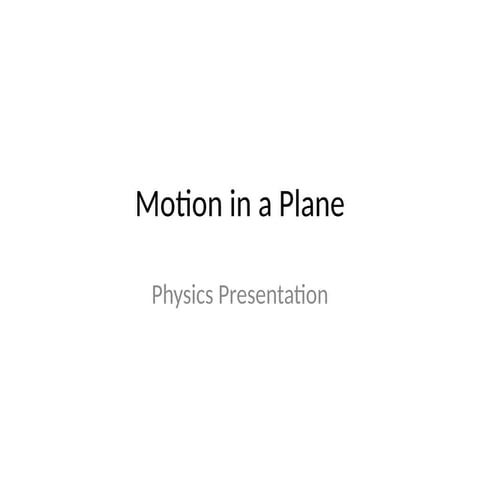 Motion_in_a_Plane_Updated for school purpose