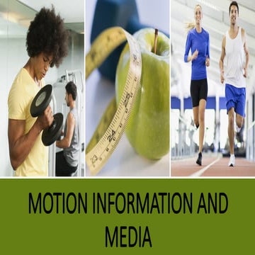 Motion Information and Media in the world.pptx