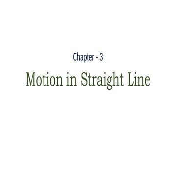 Motion in Straight Line Class-XII CBSE.pptx
