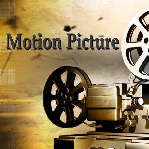 Motion pictures
