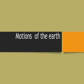 Motions of the earth.pptx
