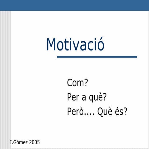 Motivació 3