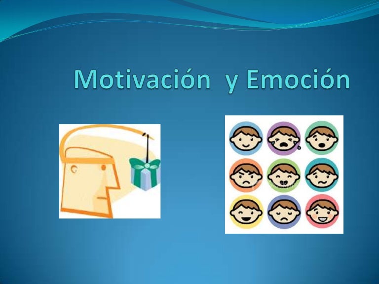Motivación y Emoción