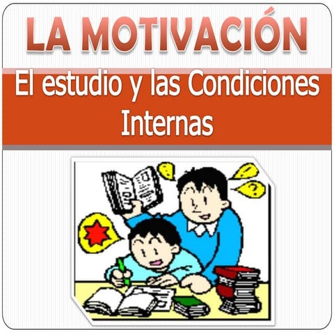 La Motivacion
