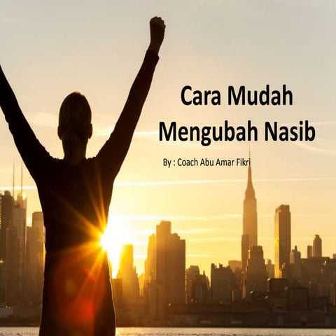 Motivasi Cara Mengubah Nasib 