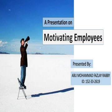 Motivating employees