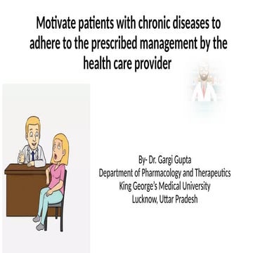 Motivate patients with chronic diseases to adhere to.pptx