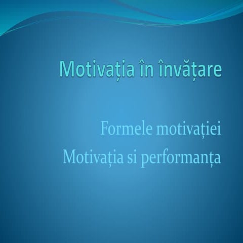 Motivatia in-invatare-formele-motivatiei