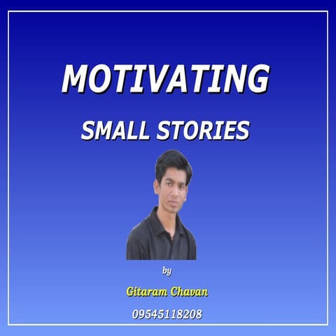Motivating small-stories