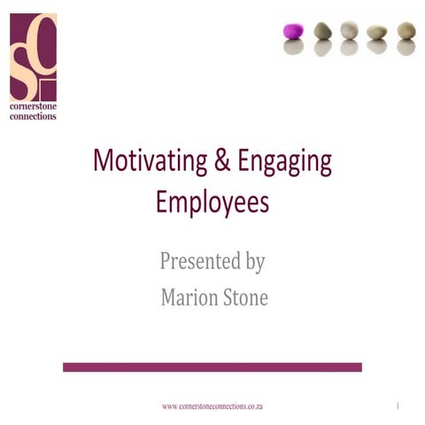 Motivating &amp; Engaging Employees