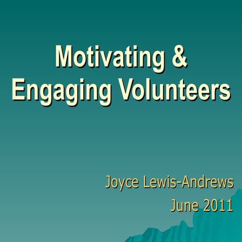 Motivating & Engaging Volunteers 