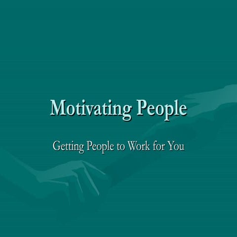 Motivating people