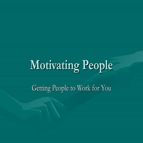 Motivating people