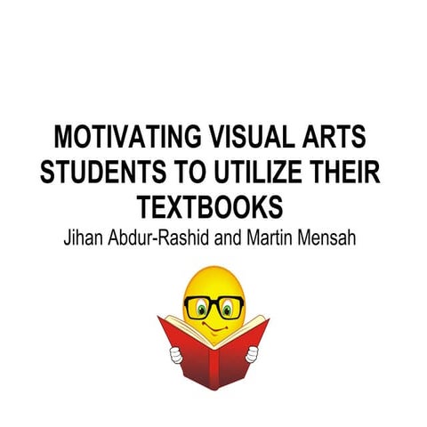 Motivating Visual Arts Students To Utilize Their Textbooks