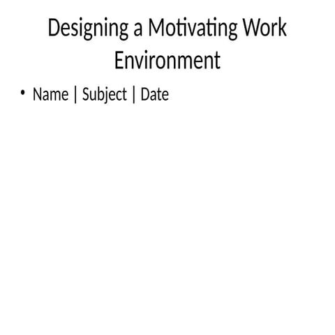 Creating A Positive Work Environment | PPTX