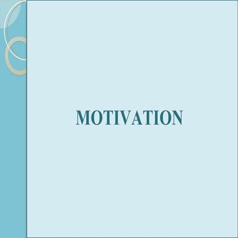 Motivation