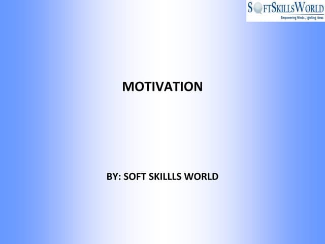 Motivation