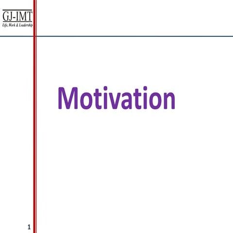 Motivation