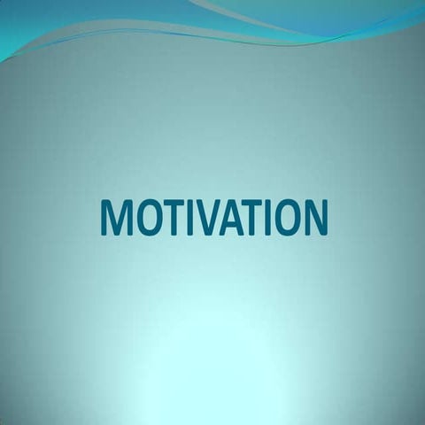 Motivation