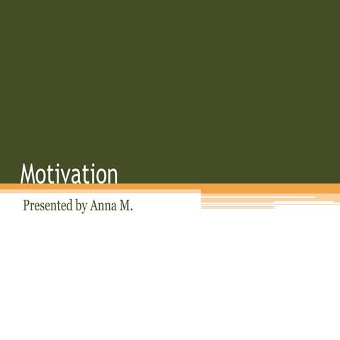 Motivation | PPT