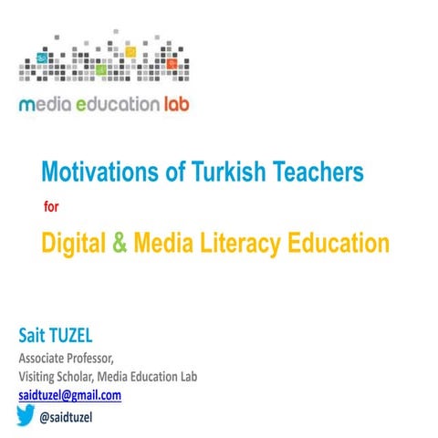 MotivationMotivations of Turkish Teachers for Digital & Media Literacy