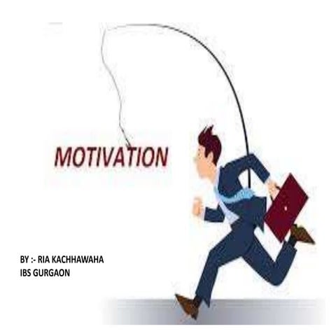 Motivation