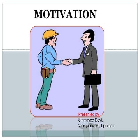 Motivation