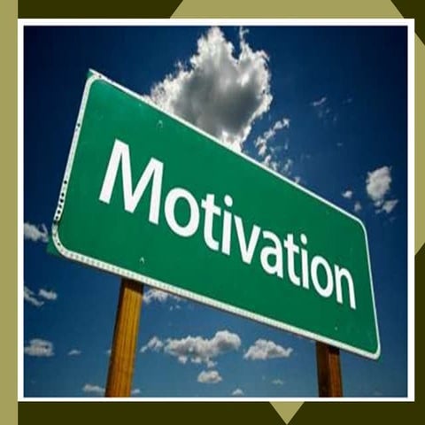 Motivation