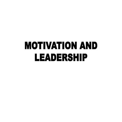 MOTIVATION-AND-LEADERSHIP S.Y 2024-2025.pptx
