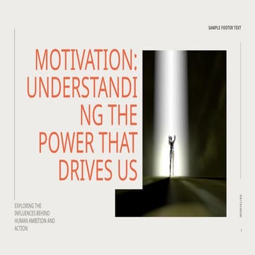 Motivation- Understanding the Power That Drives Us.pptx