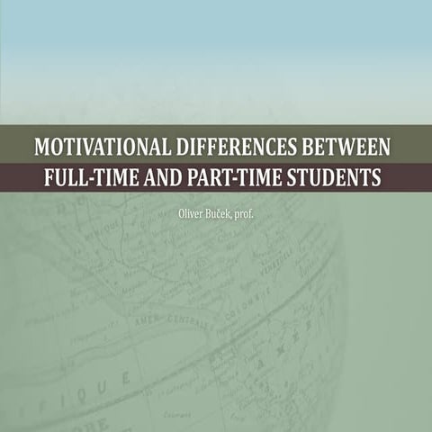 Motivational differences between full time and part-time students